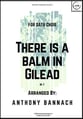 There is a Balm in Gilead SATB choral sheet music cover
